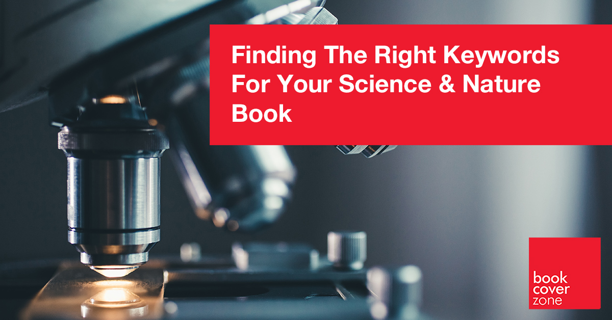 Finding The Right Keywords For Your Science & Nature Book