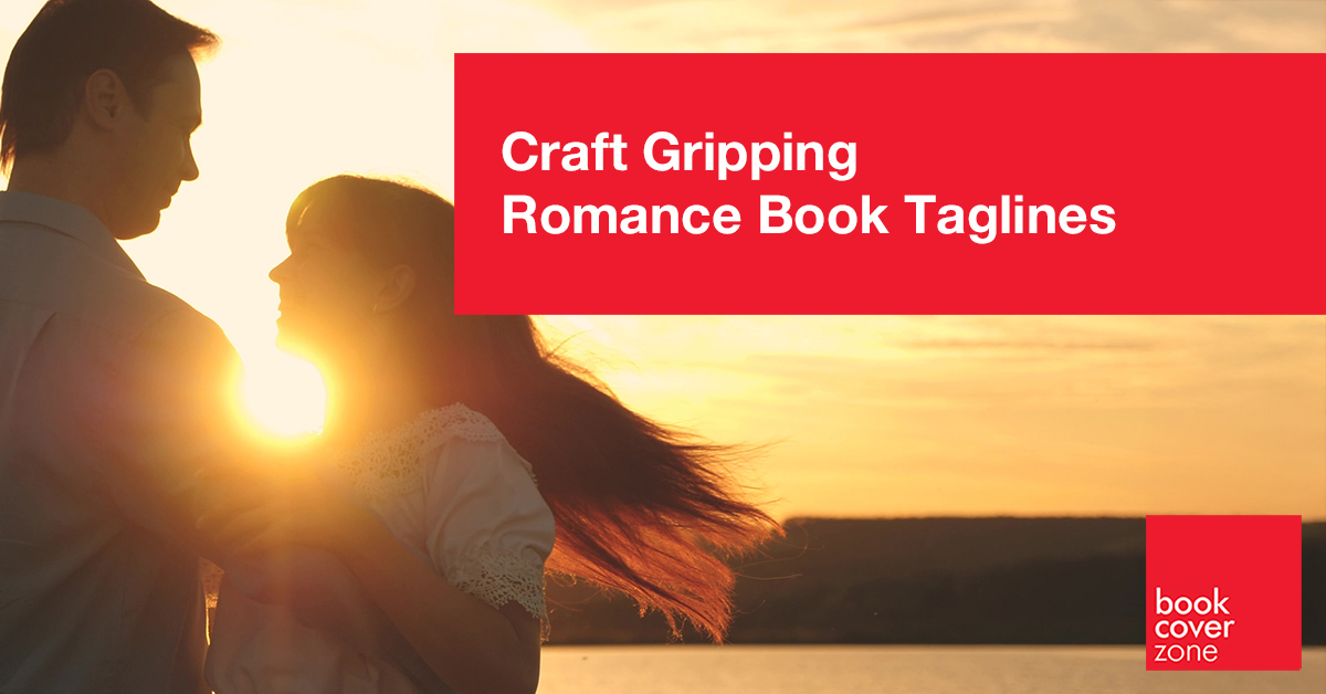 Craft Gripping Romance Book Taglines