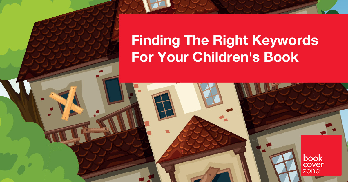 Finding The Right Keywords For Your Children's Book
