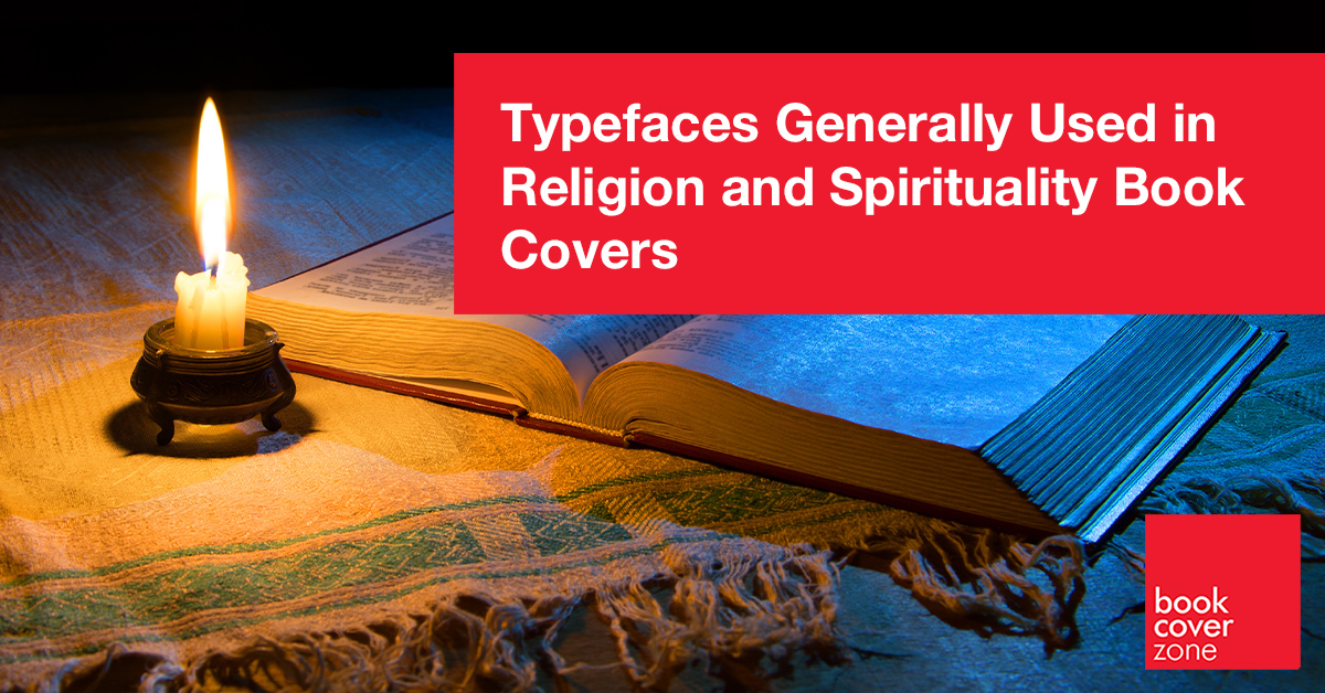 Typefaces Generally Used in Religion and Spirituality Book Covers