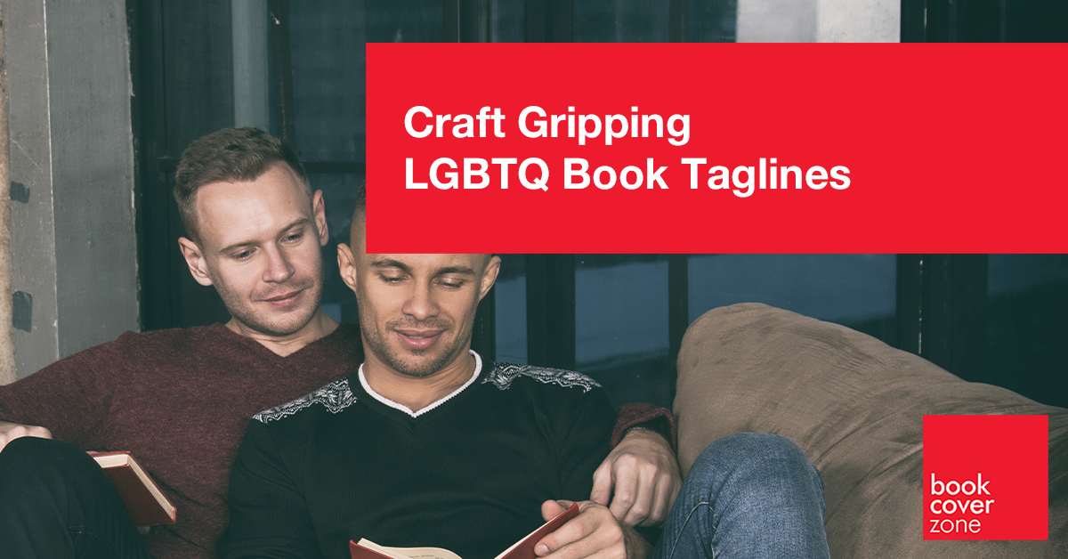 Craft Gripping LGBTQ Book Taglines