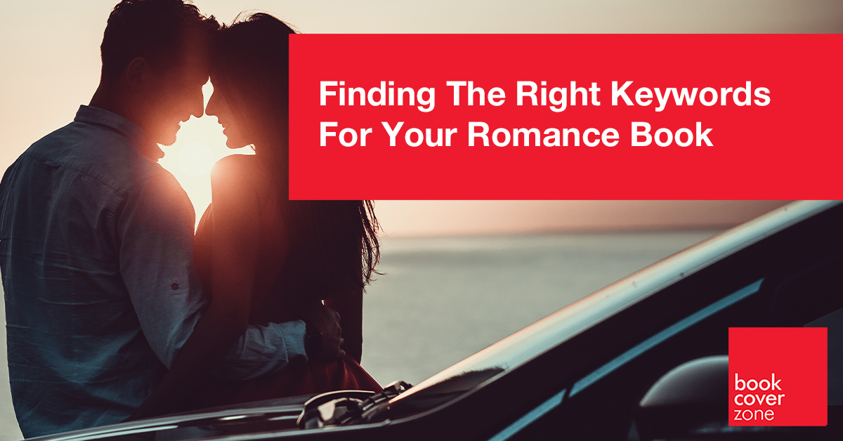 Finding The Right Keywords For Your Romance Book