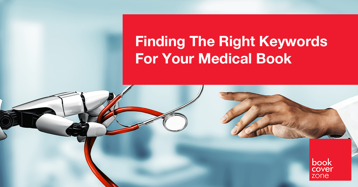Finding The Right Keywords For Your Medical Book