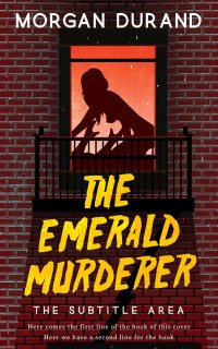 2D view of Premade Mystery & Thriller & Suspense Book Cover - Tamarind